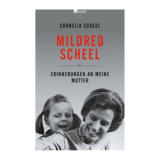 Graues Buchcover von Cornellia Scheel Mildred Scheel (in roter Schrift) "ERINNERUNG IAN MEINE MUTTER"