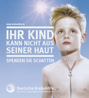 Plakat: Ihr Kind kann nicht aus seiner Haut – Spenden Sie Schatten