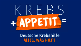 Krebs + Appetit = Deutsche Krebshilfe - Alles, was hilft.