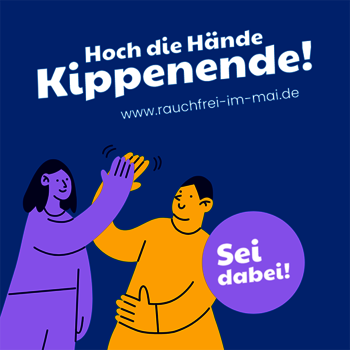 Rauchfrei im Mai Banner mit zwei Figuren, die sich abklatschen und dem Titel "Hoch die Hände Kippenende!"